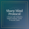 Sharp Mind Protocol